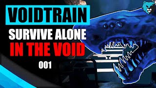 Could You Survive Stranded in the Void Ep. 001 | Voidtrain Early Access Gameplay