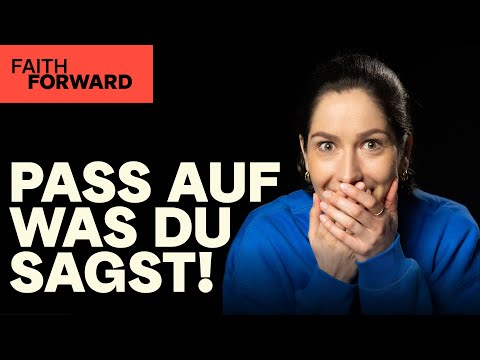 FaithForward - Macht der Worte
