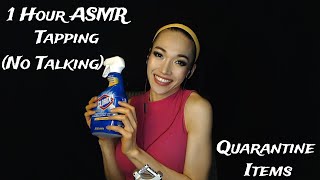 ASMR 1 hour The Ultimate Tapping of Essential Items during Quarantine (No Talking)