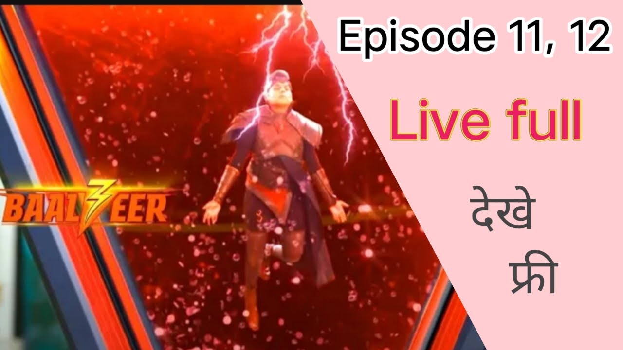 Balveer season 3 episode 11 balveer free kaise dekhe balveer season