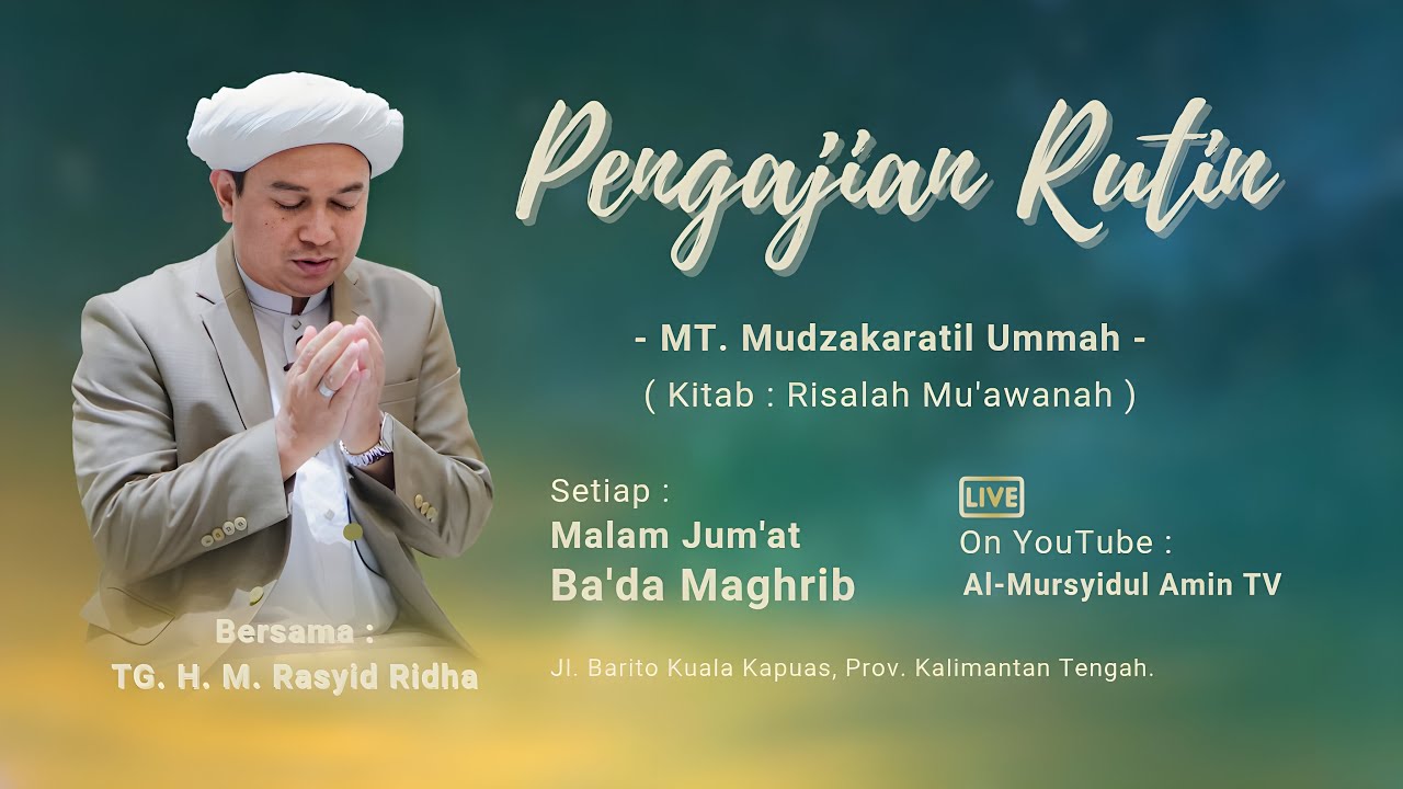 [LIVESTREAM] M.T Mudzakaratil Ummah Kapuas | TGH. M. Rasyid Ridha | Kamis, 5 Februari 2026