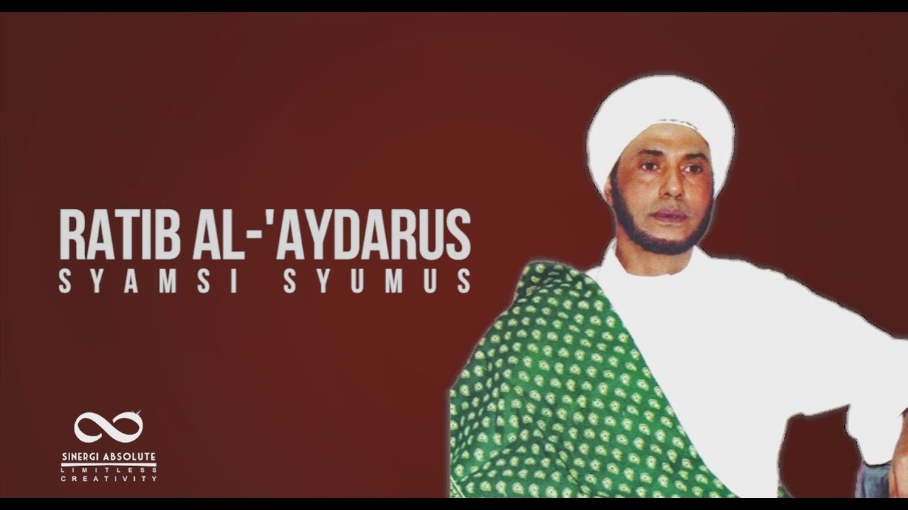 Ratib Al 'Aydarus Syamsi Syumus Full