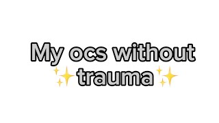 Ocs without trauma trend