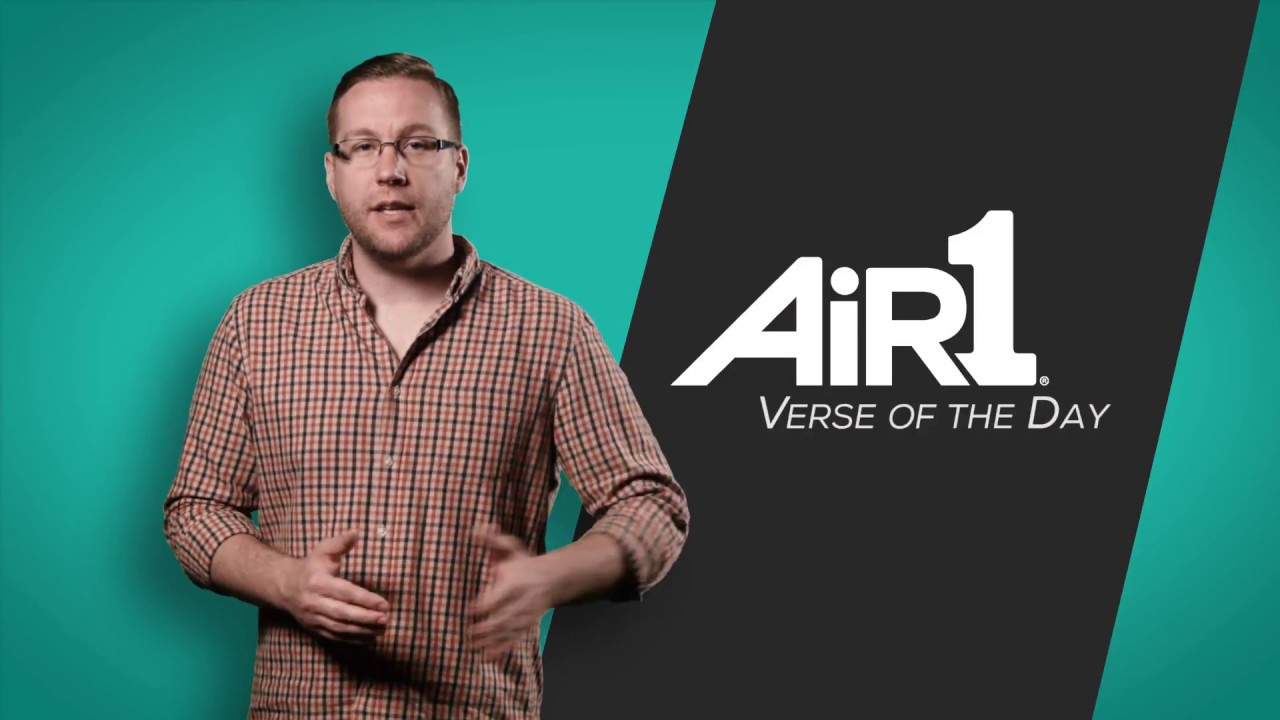 Air1 Verse of the Day: Proverbs 23:26 - YouTube