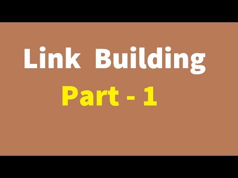 Link Building Part 1  Online Class 20 December 2018