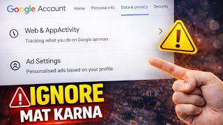Google Account Ki Ye 1 Settings Ignore Mat Karna ⚠️ | Data & Privacy Explained | Google Account