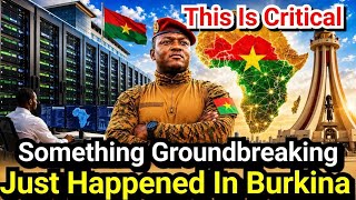 Burkina Faso Just Changed the Future of African Technology