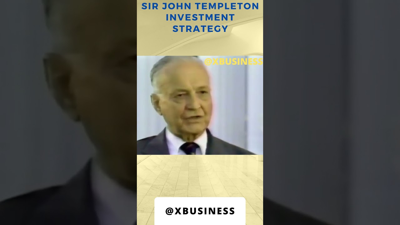 Sir John Templeton |What is the best strategy for a beginner investor?