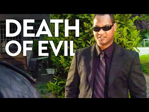 DEATH OF EVIL