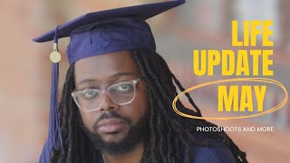 May Life Update Vlog #dayinmylife #graduation #photoshoot