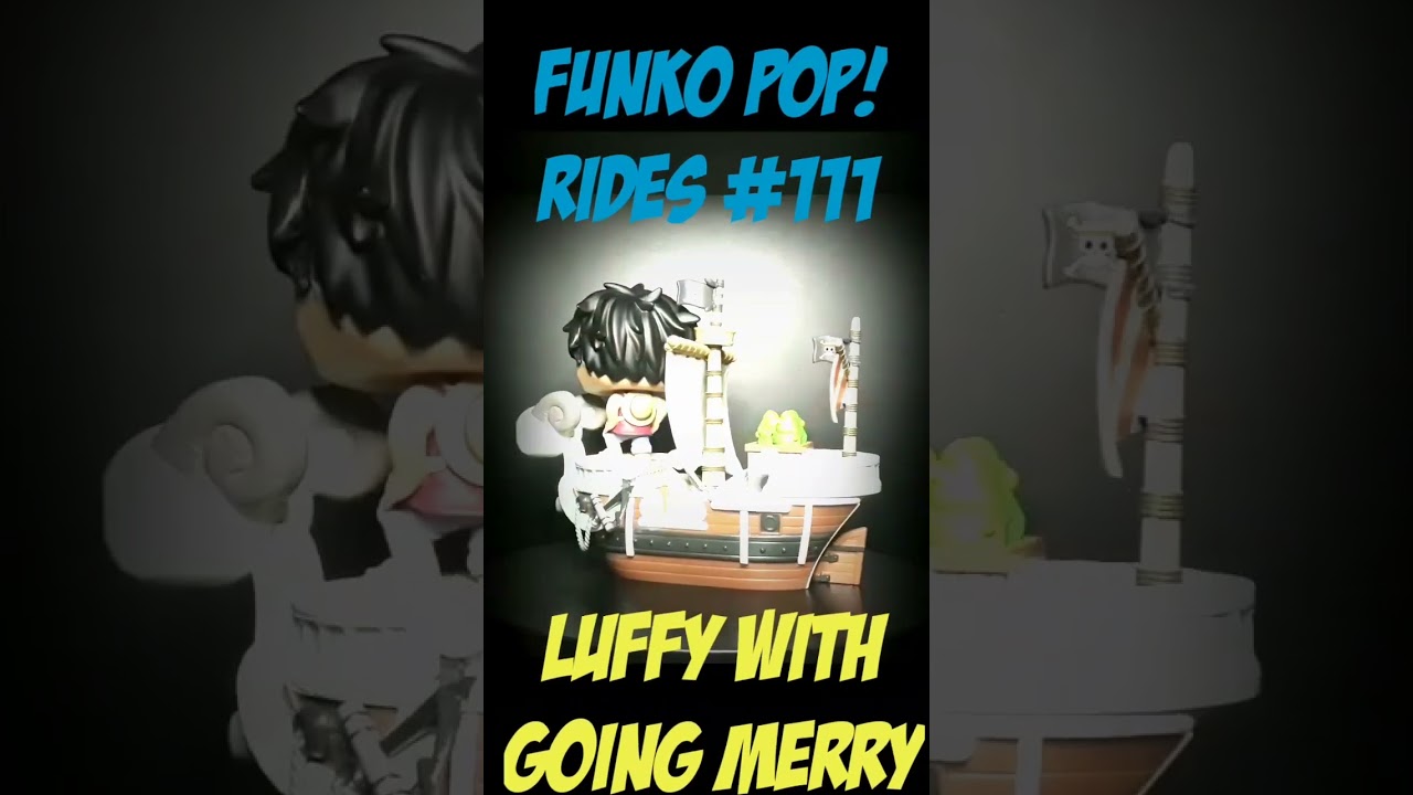 Luffy with Going Merry from One Piece|POP! Rides 111|2022 Fall Convention Exclusive|Funko POP!