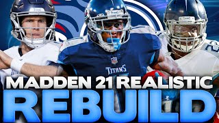 Julio Jones Makes The Titans Offense Unstoppable! Madden 21 Tennessee Titans Realistic Rebuild