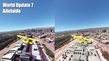 World Update 7 - Adelaide Update Comparison | 4K 60fps | Microsoft Flight Simulator
