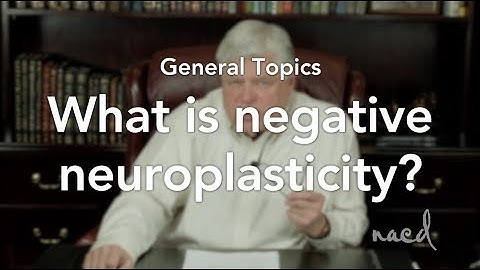 What is Negative Neuroplasticity? with Bob Doman of NACD