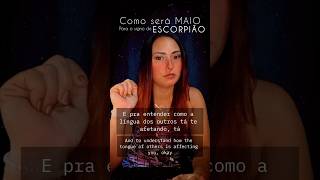 ESCORPIANOS em #MAIO #escorpiao #signo #horoscopo #previsao