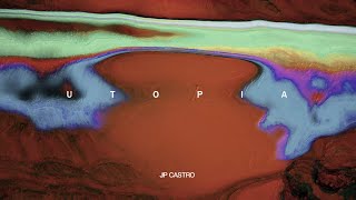 JP Castro - Utopia Resimi