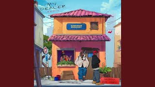 My Dealer (Remix) - Kaestyle & Kizz Daniel