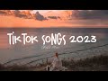 Tiktok songs 2023  best tiktok songs 2023  trending songs latest