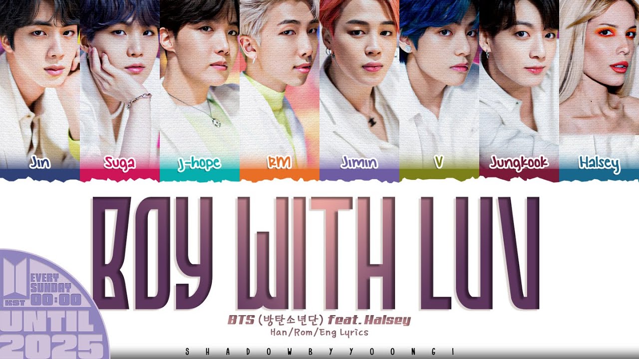 防弾少年団(BTS) - BTS SUMMER PACKAGE 2018&amp;2019Boy With Luv BTS (방탄소년단) 'Boy With Luv (Feat. Halsey)' Lyrics [Color