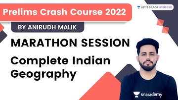 Prelims Crash course 2022 | Complete Indian Geography Marathon Session | Anirudh Malik