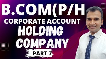 holding company for b.com || corporate account|| b.com sol|| part 7|| by anuj kumar singh||dusol||