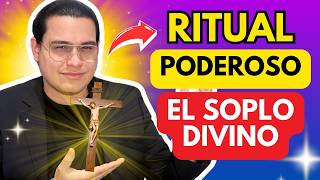 RITUAL DE SANACIÓN LIBERACIÓN Y PROTECCIÓN: El Secreto del SOPLO DIVINO | Maestro Juank Cortavarría