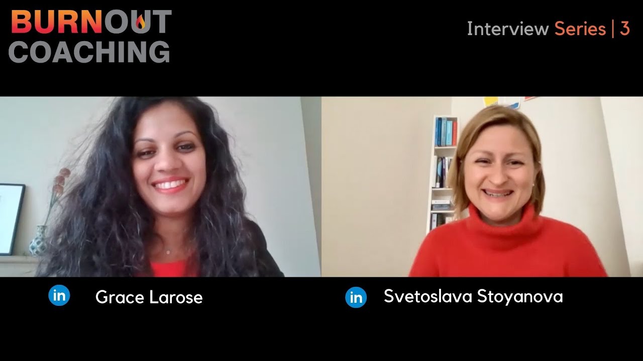 Grace Larose for Burnout Coaching Project, interview by Svetoslava Stoyanova