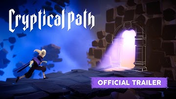 CRYPTICAL PATH [Gameplay Trailer]