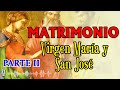 MATRIMONIO. Astucia de la Virgen María para defender su integridad.
