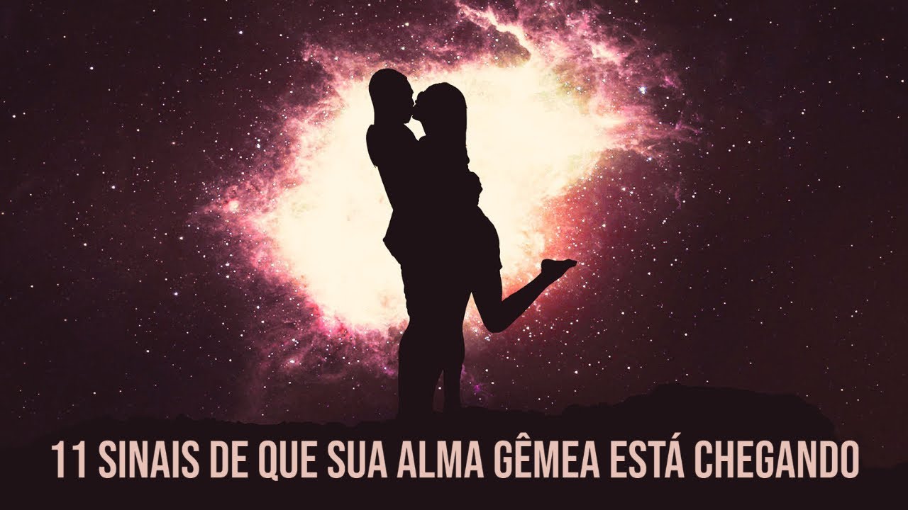 11 SINAIS DE QUE SUA ALMA GÊMEA ESTÁ CHEGANDO