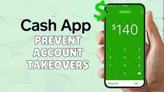 BEST WAY TO PREVENT CASH APP ACCOUNT TAKEOVERS