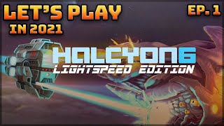 HALCYON 6: LIGHTSPEED EDITION Let's Play in 2021: Episode 1 [FRESH Playthrough] screenshot 1