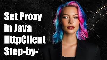 How to Set Proxy Host in Java HttpClient: A Step-by-Step Guide