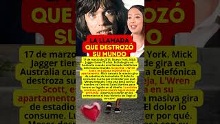 Mick Jagger, The Rolling Stones La llamada que destrozó su mundo