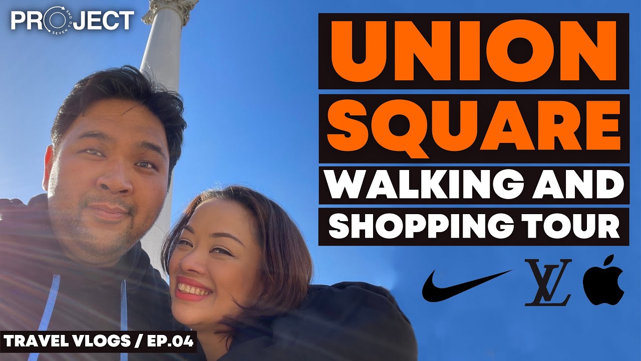 Union Square SFO Walking Tour + Shopping: Nike, Apple, LV, and More!