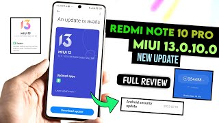 Redmi Note 10 Pro MIUI 13.0.10.0 Update Full Review | Redmi Note 10 Pro New Update