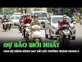 Dự báo Nam Bộ nắng nóng gay gắt bất thường trong tháng 5, mùa mưa đến muộn hơn