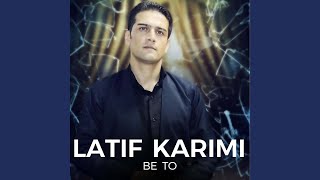 Ba Layli Layli Be Ba Lamawa - Latif Karimi