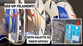 PALETTE 2S 'Multi Spool' - Use up Filament Ends!!