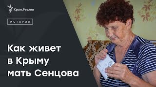В ожидании освобождения. Как живет мать Сенцова