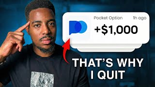 Yes, I Quit My Job... But I Had A Plan To Earn On Pocket Option