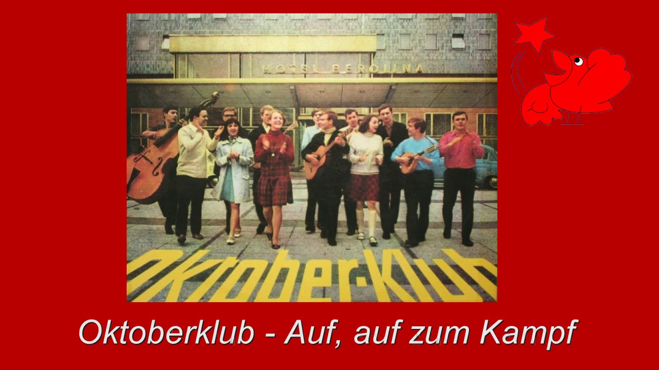 Oktoberklub Auf Auf Zum Kampf Youtube