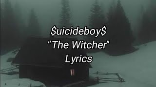 $uicideboy$ - The Witcher | Lyrics