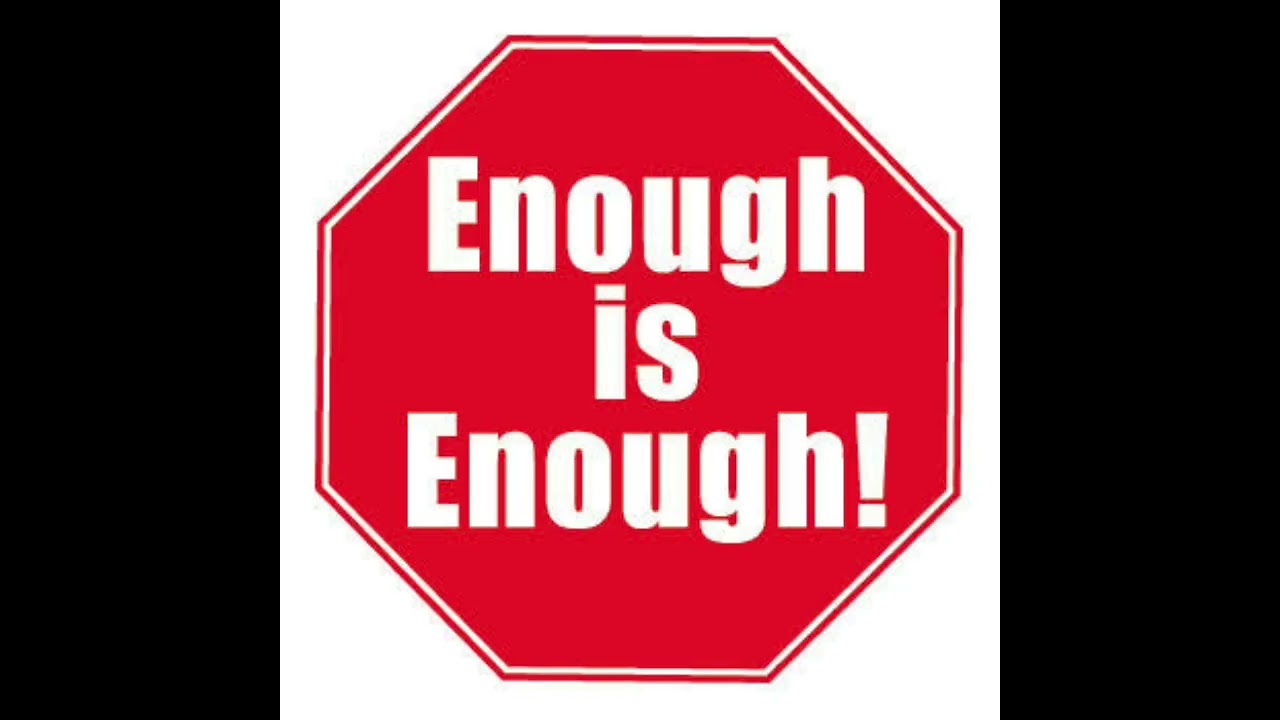 People Need To Do Something - Enough Is Enough