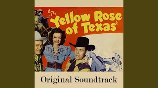 The Yellow Rose of Texas (Original Soundtrack) chords