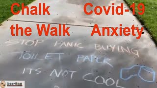 CHALK The WALK | COVID-19 Anxiety