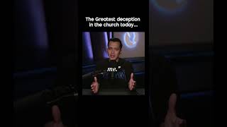 The Greatest Deception in the Church