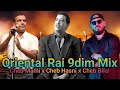 Cheb Hasni X Cheb Mami X Cheb Bilal Li Kan Liya Rah Likom L Rai 9dim Remix 2025 