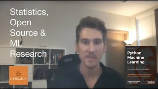 Statistics, Open Source & ML Research | Python for ML | Interview with Sebastian Raschka