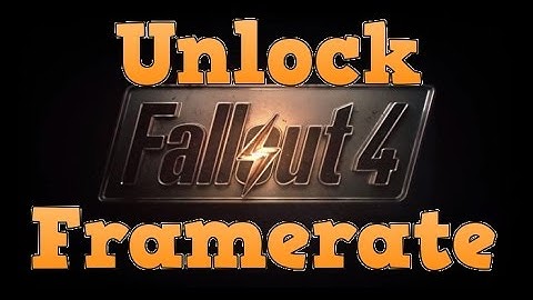 Fallout 4 Framerate Unlock Fix/ Vsync Fix